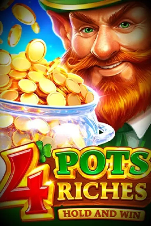 4 Pots Riches Hold And Win